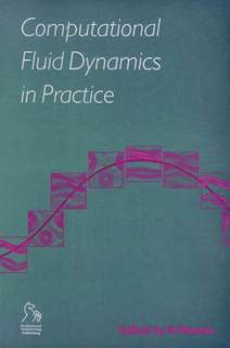 دانلود کتاب Computational fluid dynamics in practice