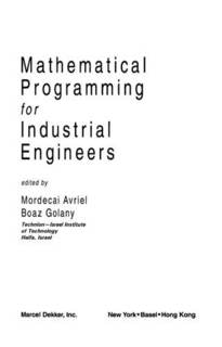 دانلود کتاب Mathematical programming for industrial engineers
