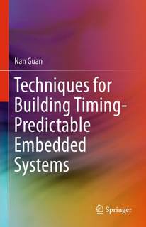دانلود کتاب Techniques for Building Timing-Predictable Embedded Systems