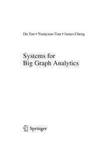 دانلود کتاب Systems for Big Graph Analytics