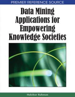 دانلود کتاب Data Mining Applications for Empowering Knowledge Societies