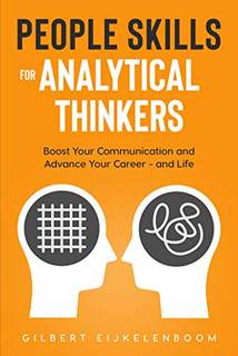 دانلود کتاب People Skills for Analytical Thinkers: Boost Your Communication and Advance Career – Life [2021]