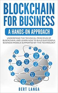 دانلود کتاب Blockchain for Business: A Hands-on approach