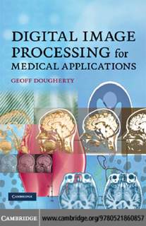 دانلود کتاب Digital image processing for medical applications
