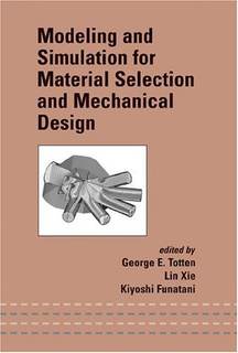 دانلود کتاب Modeling and Simulation for Material Selection Mechanical Design