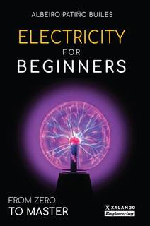 دانلود کتاب Electricity for Beginners: From Zero to Master