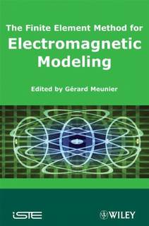 دانلود کتاب The Finite Element Method for Electromagnetic Modeling