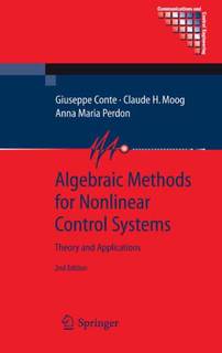 دانلود کتاب Algebraic Methods for Nonlinear Control Systems (Communications and Engineering)