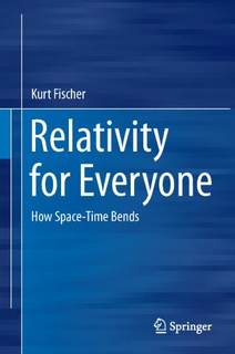 دانلود کتاب Relativity for Everyone: How Space-Time Bends