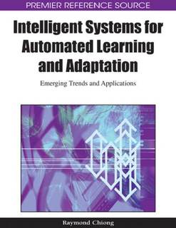 دانلود کتاب Intelligent Systems for Automated Learning and Adaptation: Emerging Trends Applications (Premier Refernece Source)