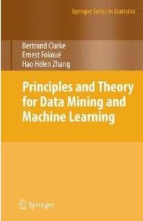 دانلود کتاب Principles And Theory For Data Mining Machine Learning