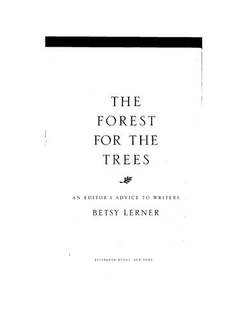 دانلود کتاب The Forest for Trees: An Editor’s Advice to Writers