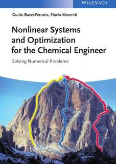 دانلود کتاب Nonlinear Systems and Optimization for the Chemical Engineer: Solving Numerical Problems