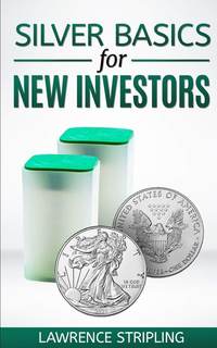 دانلود کتاب Silver Basics For New Investors – + Conerterd