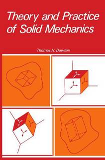 دانلود کتاب Theory and Practice of Solid Mechanics