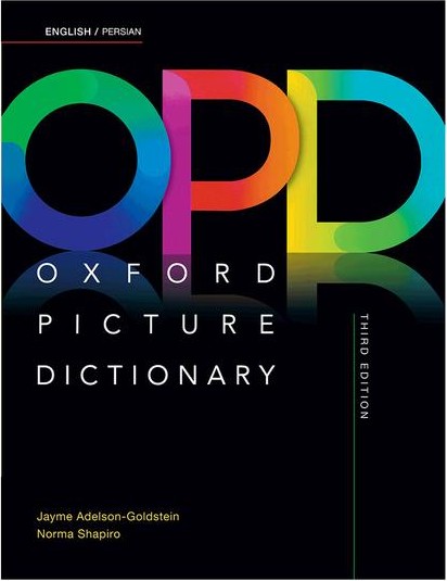 کتاب Oxford Picture Dictionary (opd) Third Edition: English/Persian وزیری جلد سخت انگلیسی فارسی