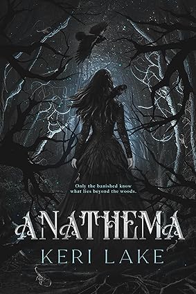 کتاب Anathema (The Eating Woods, Book 1) by Keri Lake