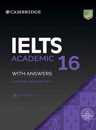 کتاب زبان کمبریج آیلتس Cambridge IELTS 16 Academic Student's Book with Answers (IELTS Practice Tests)