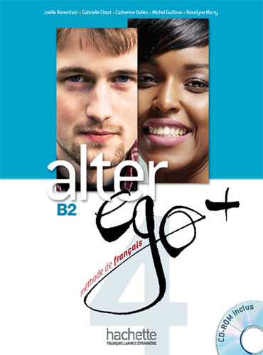کتاب Alter ego Plus 4: Livre de l'élève + Cahier d'activités (B2)