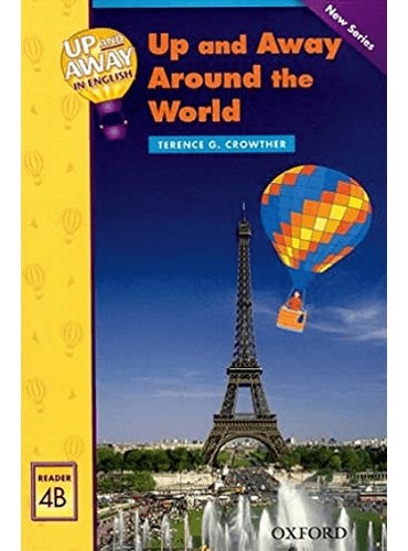 کتاب Up and Away Readers 4B: Up and Away Around the World