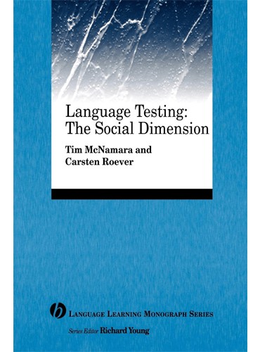 کتاب Language Testing: The Social Dimension