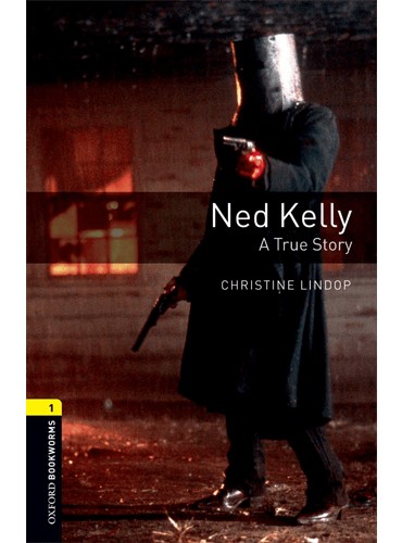 کتاب Oxford Bookworms Level 1: Ned Kelly