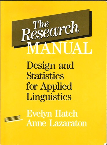 کتاب The Research Manual: Design And Statistics For Applied Linguistics – Evelyn Hatch & Anne Lazaraton