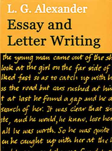 کتاب Essay And Letter Writing by L.G.Alexander