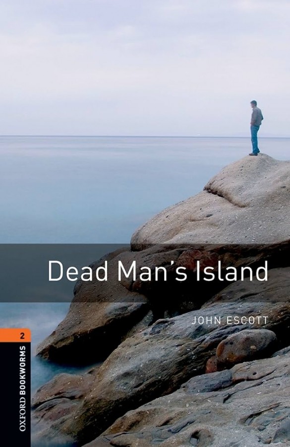 کتاب Oxford Bookworm 2 : Dead Man’s Island