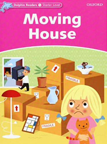کتاب Dolphin Readers Starter Level: Moving House + Qr code