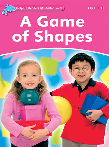 کتاب Dolphin Readers Starter Level: A Game of Shapes + QR code