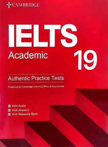 کتاب زبان کمبریج آیلتس Cambridge IELTS 19 academic Student's Book with Answers (IELTS Practice Tests)
