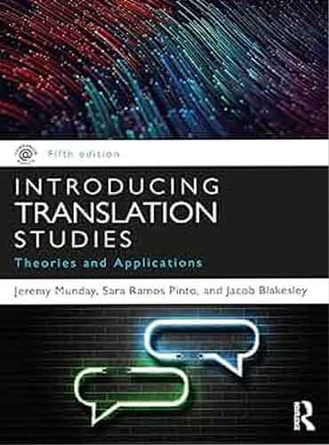 کتاب INTRODUCING TRANSLATION STUDIES 5TH EDITION BY JEREMY MUNDAY