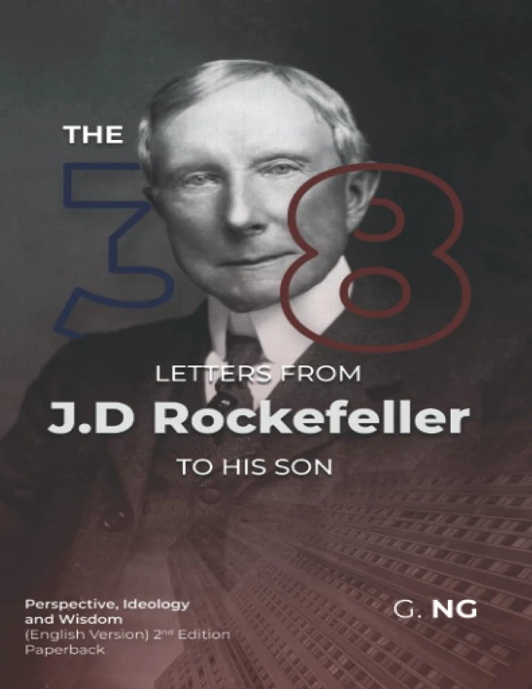 کتاب The 38 Letters from J. D. Rockefeller to His Son (۳۸ نامه جی. دی. راکفلر به پسرش) اثر جان دی. راکفلر نسخه PDF انگلیسی