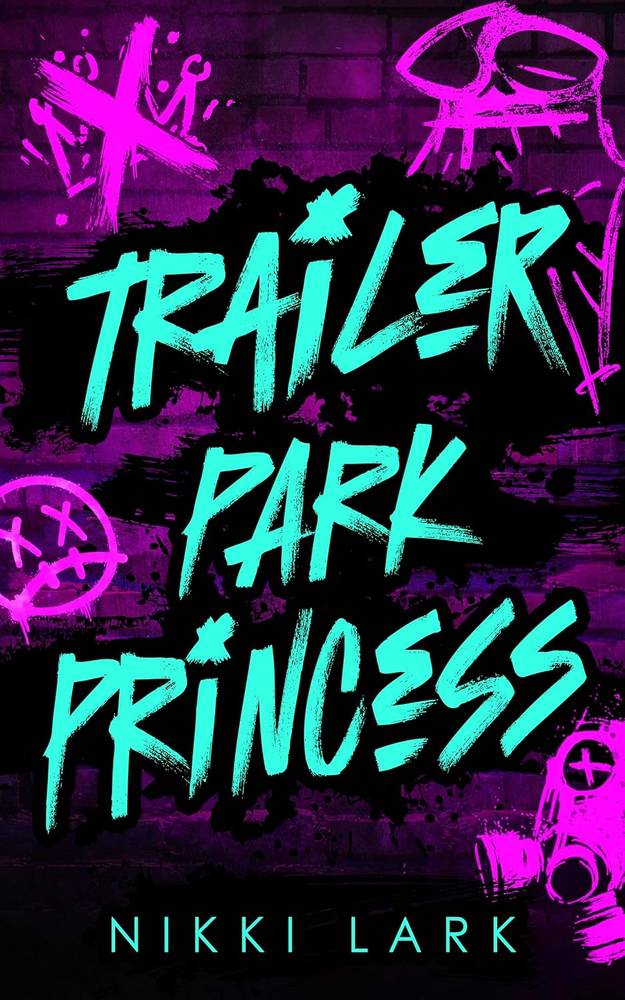 کتاب Trailer Park Princess (Trailer Park Psychos Book 1) پرنسسِ شهرکِ تریلرها (بدون حذفیات)