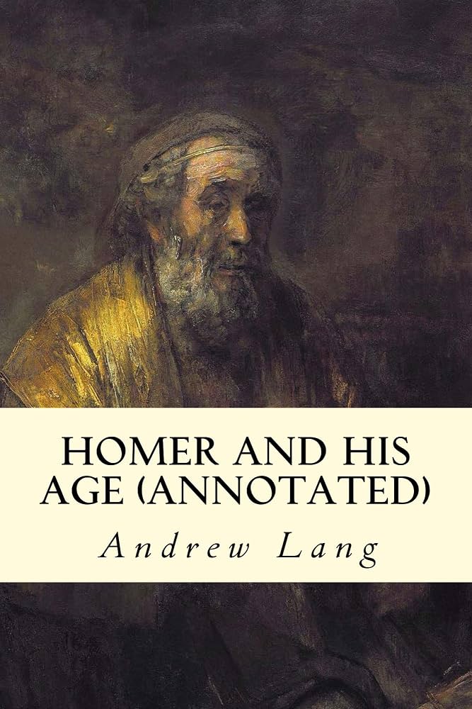 کتاب Homer and His Age (هومر و عصر او) نسخه انگلیسی PDF | Andrew Lang
