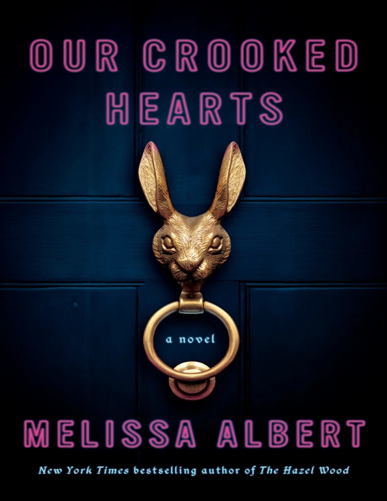 کتاب قلب های کج و معوج ما (Our Crooked Hearts) نسخه انگلیسی PDF | ملیسا آلبرت