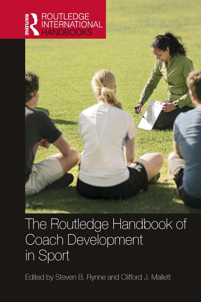 راهنمای روتلیج در توسعه مربیگری در ورزش ۲۰۲۴ <br> The Routledge Handbook of Coach Development in Sport 2024 - کالیبو