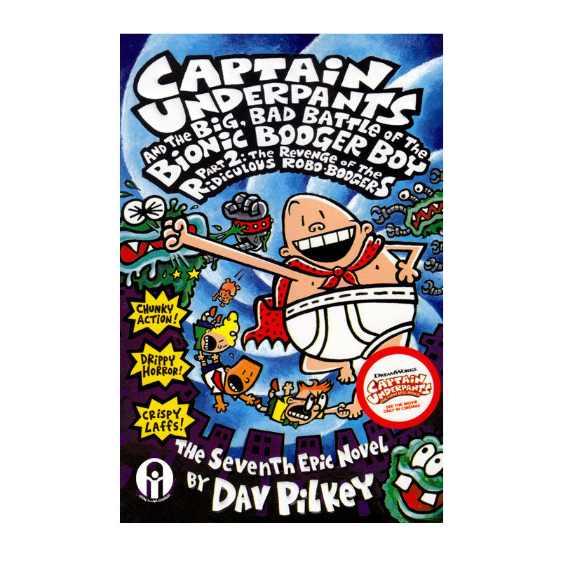 کتاب Captain Underpants And The Big, Bad Battle Of The Bionic Booger Boy Part 2 اثر Dav Pilkey انتشارات الوندپویان