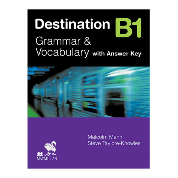 کتاب Destination B1 اثر Malcolm Mann and Steve Taylore Knowles انتشارات شیلر