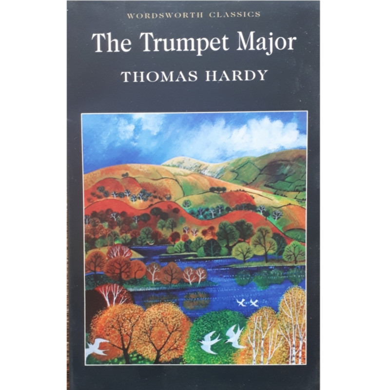 كتاب The Trumpet Major اثر Thomas Hardy انتشارات وردز ورث
