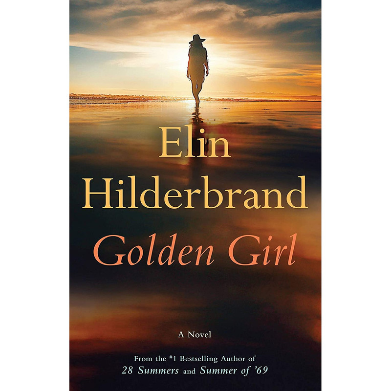 کتاب Golden Girl اثر Elin Hilderbrand انتشارات Little Brown and Company