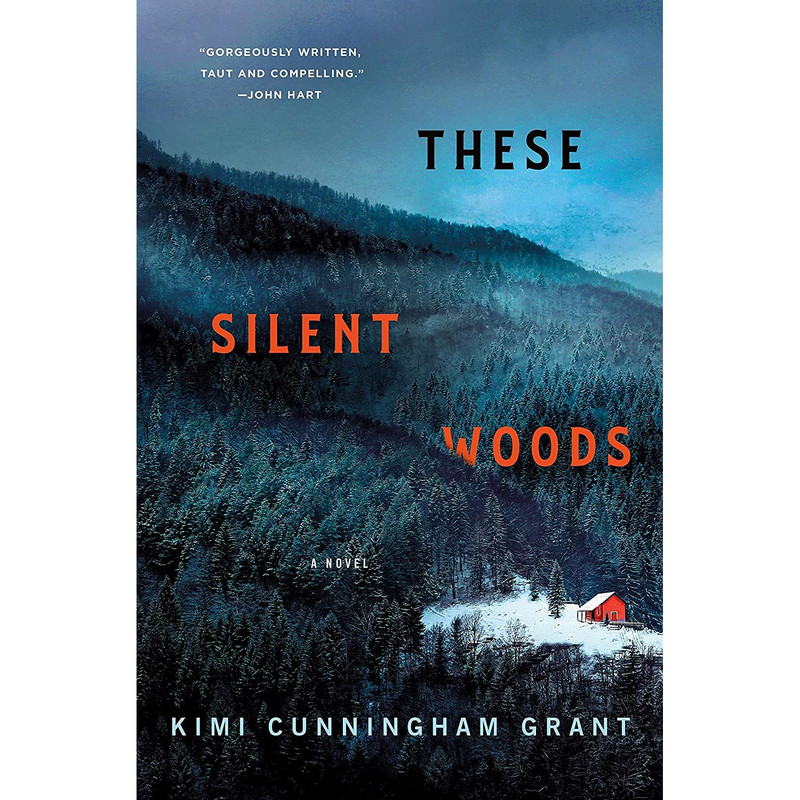 کتاب These Silent Woods: A Novel اثر Kimi Cunningham Grant انتشارات Minotaur Books