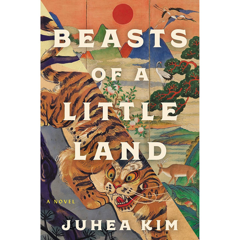 کتاب Beasts of a Little Land: A Novel اثر Juhea Kim انتشارات Ecco