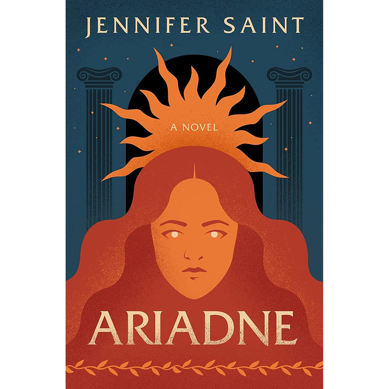 کتاب Ariadne: A Novel اثر Jennifer Saint انتشارات Flatiron Books