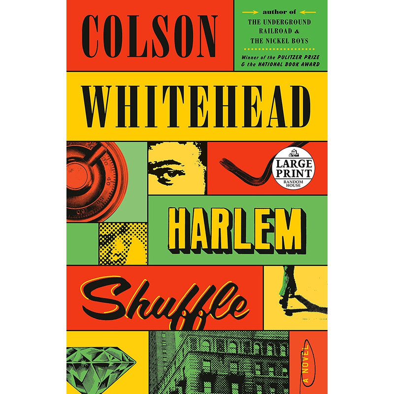 کتاب Harlem Shuffle اثر Colson Whitehead انتشارات Random House Large Print