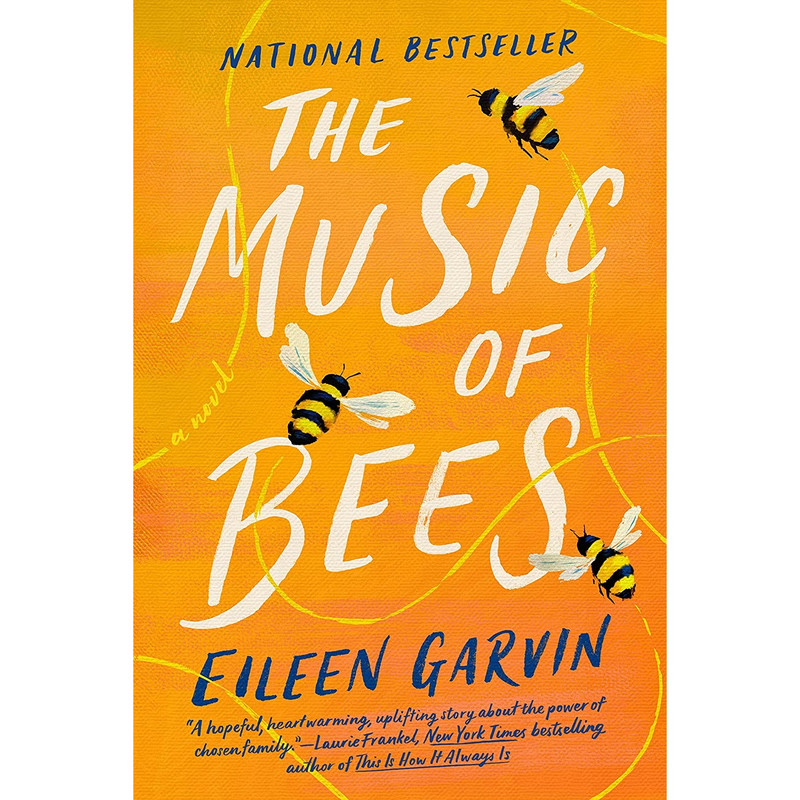کتاب The Music of Bees: A Novel اثر Eileen Garvin انتشارات Dutton