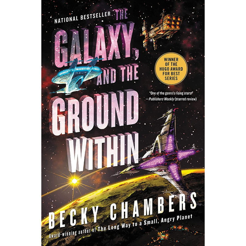 کتاب The Galaxy and the Ground Within اثر Becky Chambers انتشارات Harper Voyager