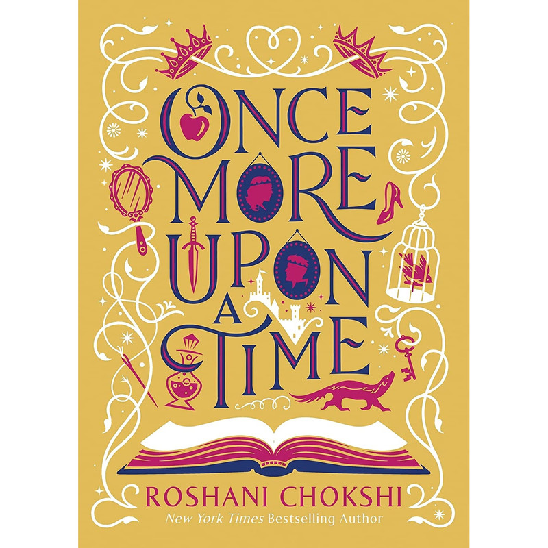 کتاب Once More Upon a Time اثر Roshani Chokshi انتشارات Sourcebooks Casablanca