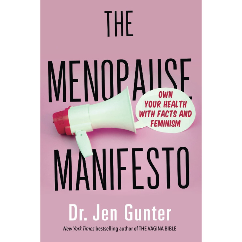 کتاب The Menopause Manifesto اثر Dr. Jen Gunter انتشارات Citadel